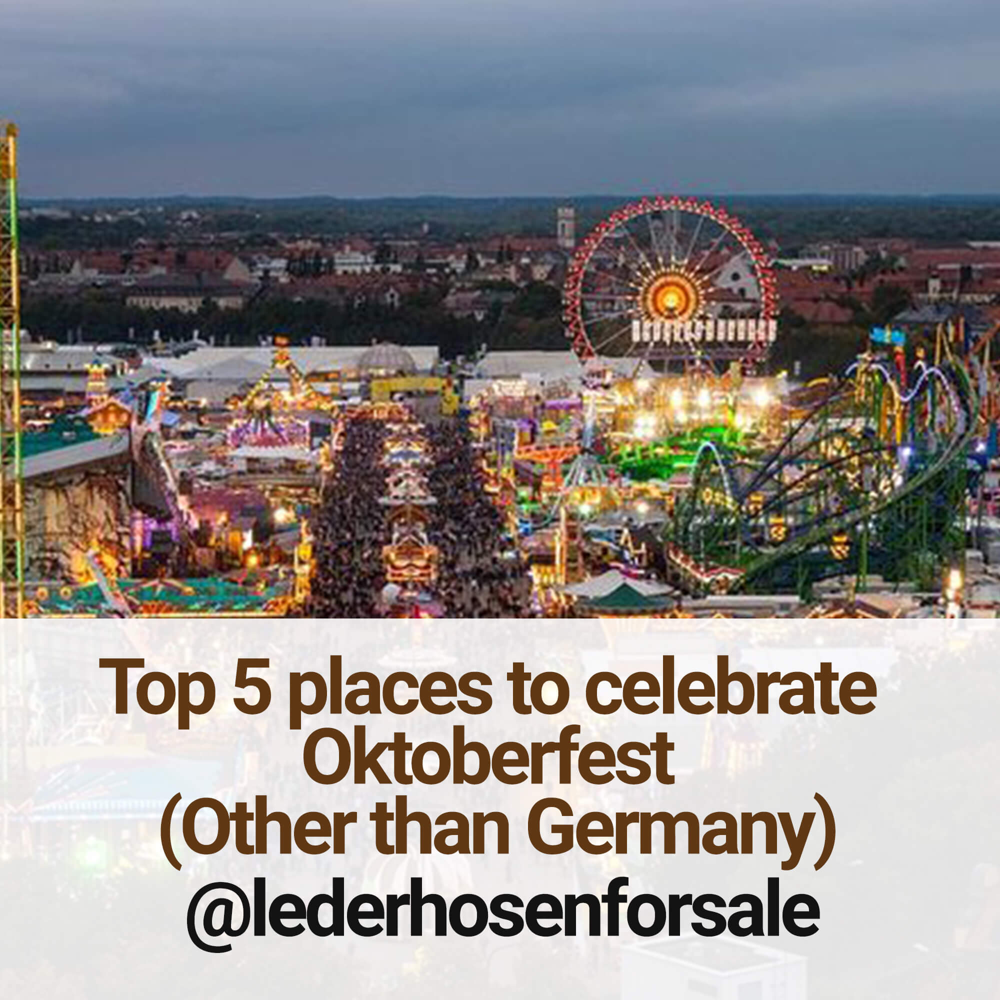 Top 5 places to celebrate Oktoberfest - Lederhosen For Sale