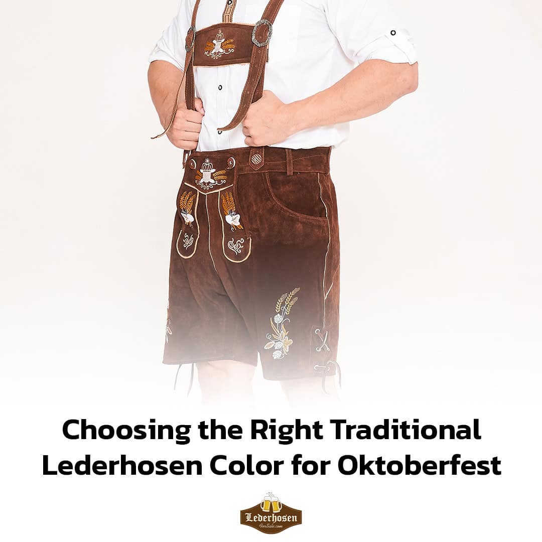 Choosing the Right Traditional Lederhosen Color for Oktoberfest - Lederhosen For Sale