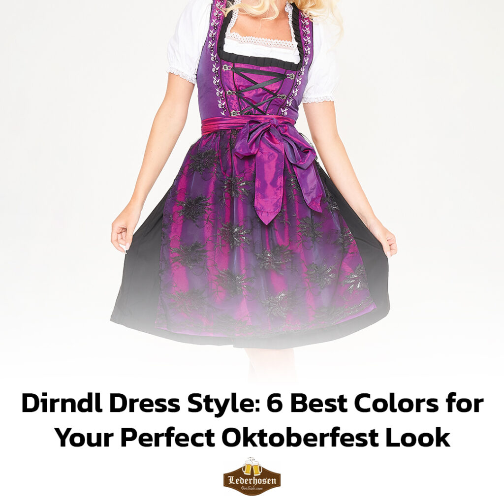 Dirndl Dress Style - 6 Best Colors for Your Perfect Oktoberfest Look - Lederhosen For Sale